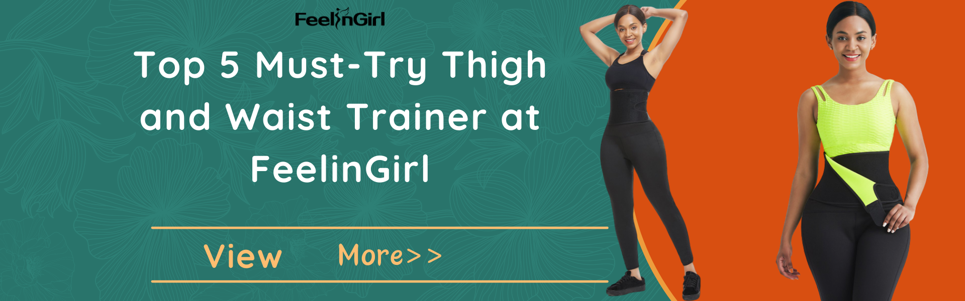 Top 5 Must-Try Thigh and Waist Trainer at FeelinGirl