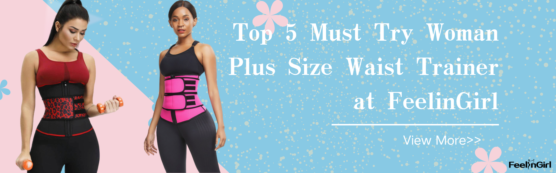 Top 5 Must Try Woman Plus Size Waist Trainer at FeelinGirl